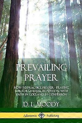Prevailing Prayer