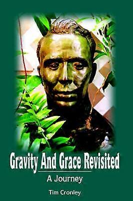 Gravity And Grace Revisited