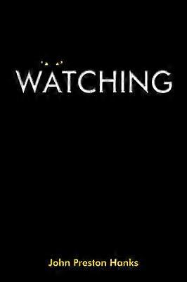 Watching