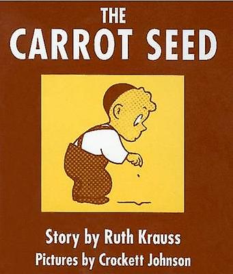 The Carrot Seed : 75th Anniversary