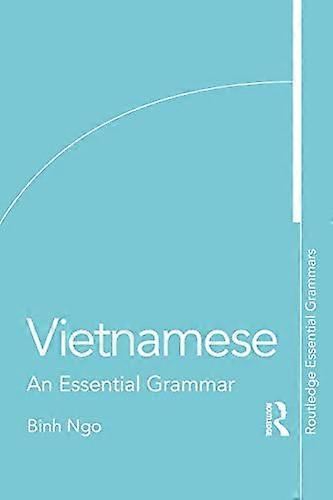 Vietnamese An Essential Grammar