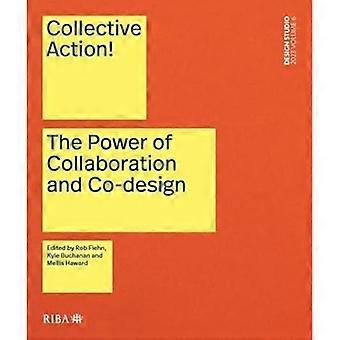 Collective Action The Power of Collaboration and Co Design in Architecture 2023