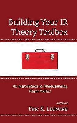 Building Your IR Theory Toolbox