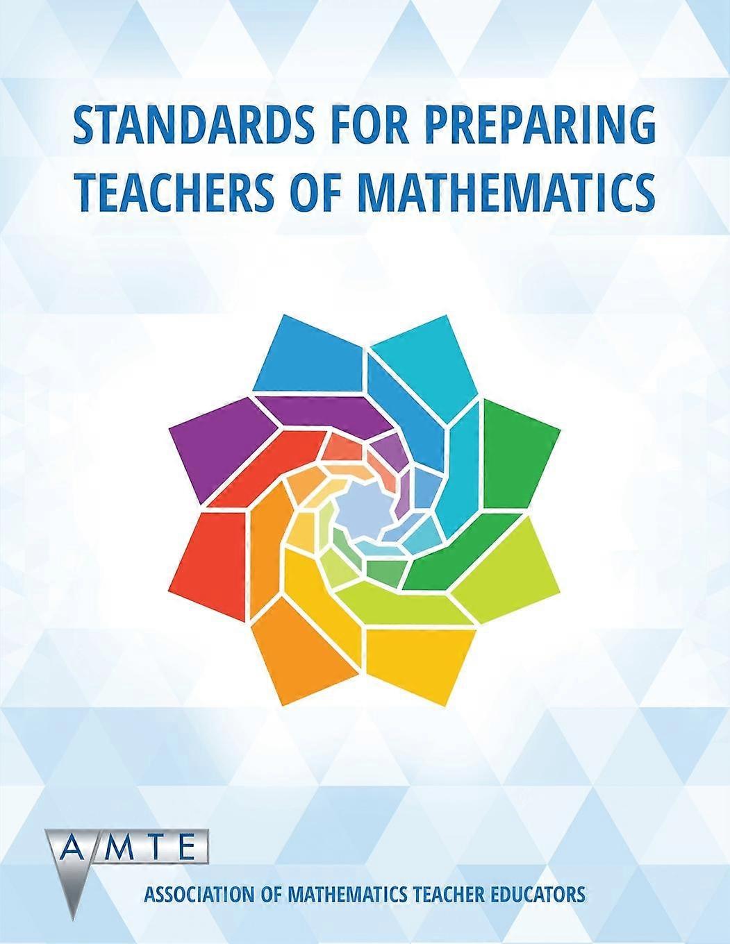 Standards For Preparing Teachers Of Mathematics by Nadine Bezuk Paperback Book