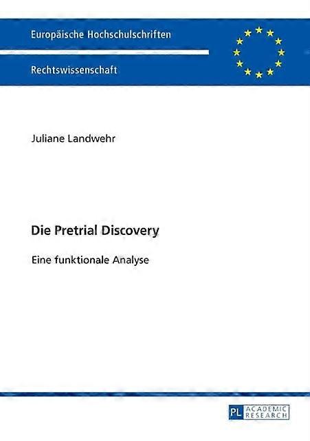 Die Pretrial Discovery by Juliane Landwehr Paperback