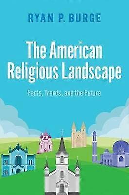 The American Religious Landscape