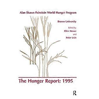 Der Hungerbericht 1995: Das Alan Shawn Feinstein Welthungerprogramm