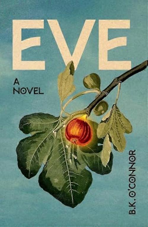 Eve : a Novel
