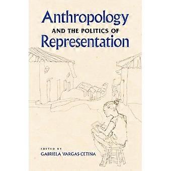 Anthropology and the Politics of Representation