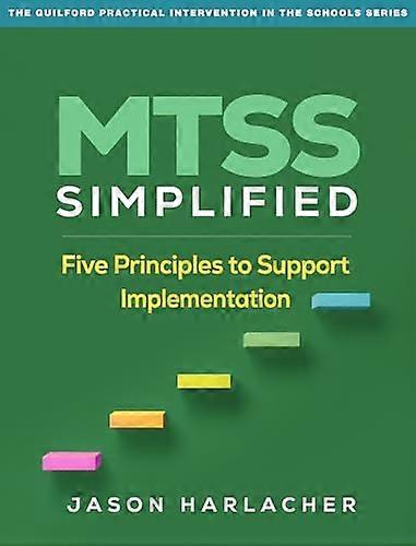 MTSS Simplified Five Principles to Support Implementation