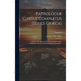 Patrologi Cursus Completus Series Grca. Omnium Ss. Patrum Doctorum Scrip - Jacques-Paul Migne - Hardcover - en Book