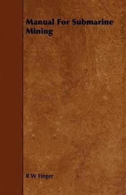 Manual For Submarine Mining