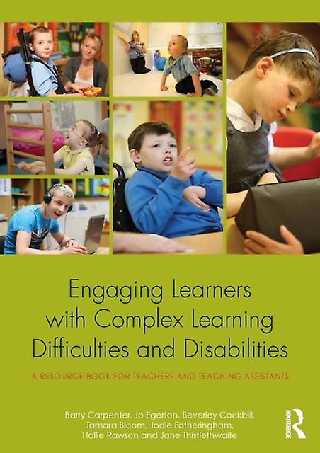Engaging Learners With Complex Learning Difficulties And Disabilities by Jane Thistlethwaite Paperback