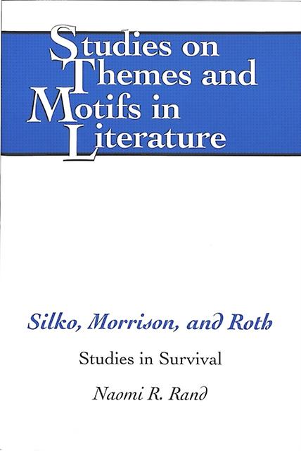 Silko Morrison And Roth by Naomi R Rand Paperback