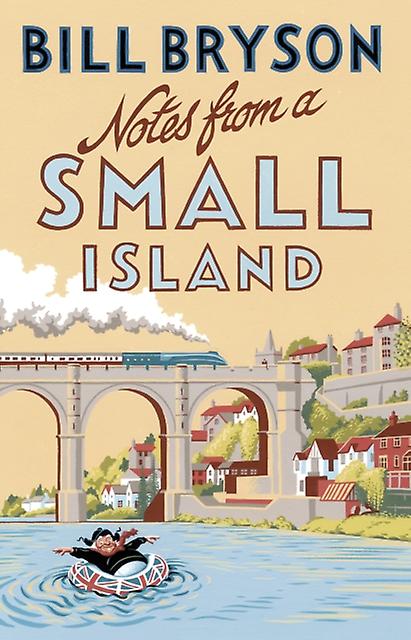 Notes From A Small Island by Bill Bryson Paperback Book