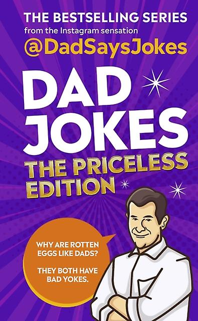 Dad Jokes The Priceless Edition by Dad Says Jokes Hardback Book