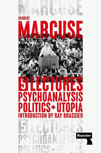 Psychoanalysis Politics And Utopia by Herbert Marcuse Paperback Book