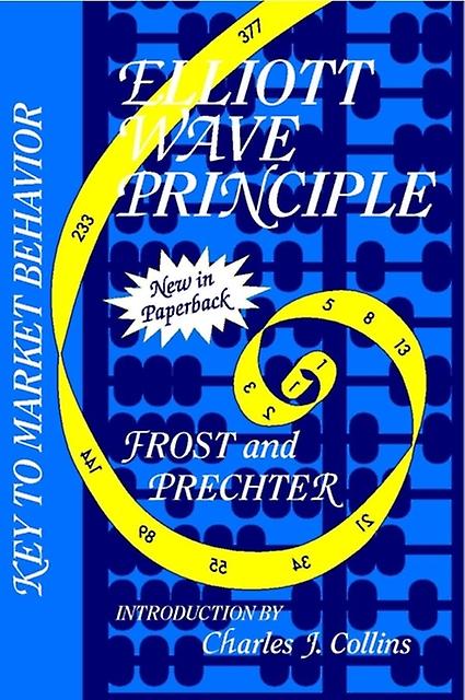 Elliott Wave Principle by Robert R. Prechter Paperback
