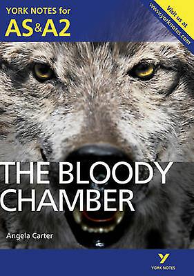 The Bloody Chamber York Notes As A2 For 2026 2027 Exams by Steve Roberts Paperback Book