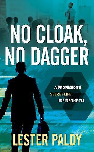 No Cloak No Dagger by Lester Paldy Paperback Book
