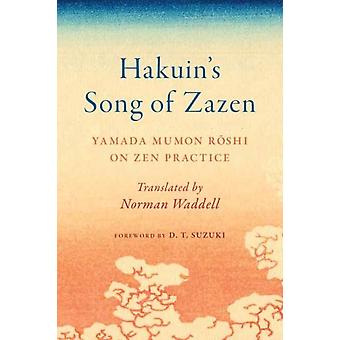 Hakuin's Song Of Zazen - Yamada Mumon Roshi