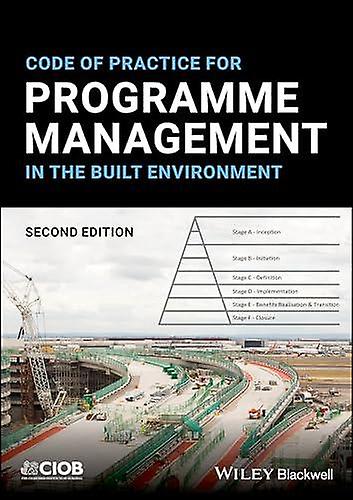 Code Of Practice For Programme Management In The Built Environment by CIOB The Chartered Institute of Building Paperback