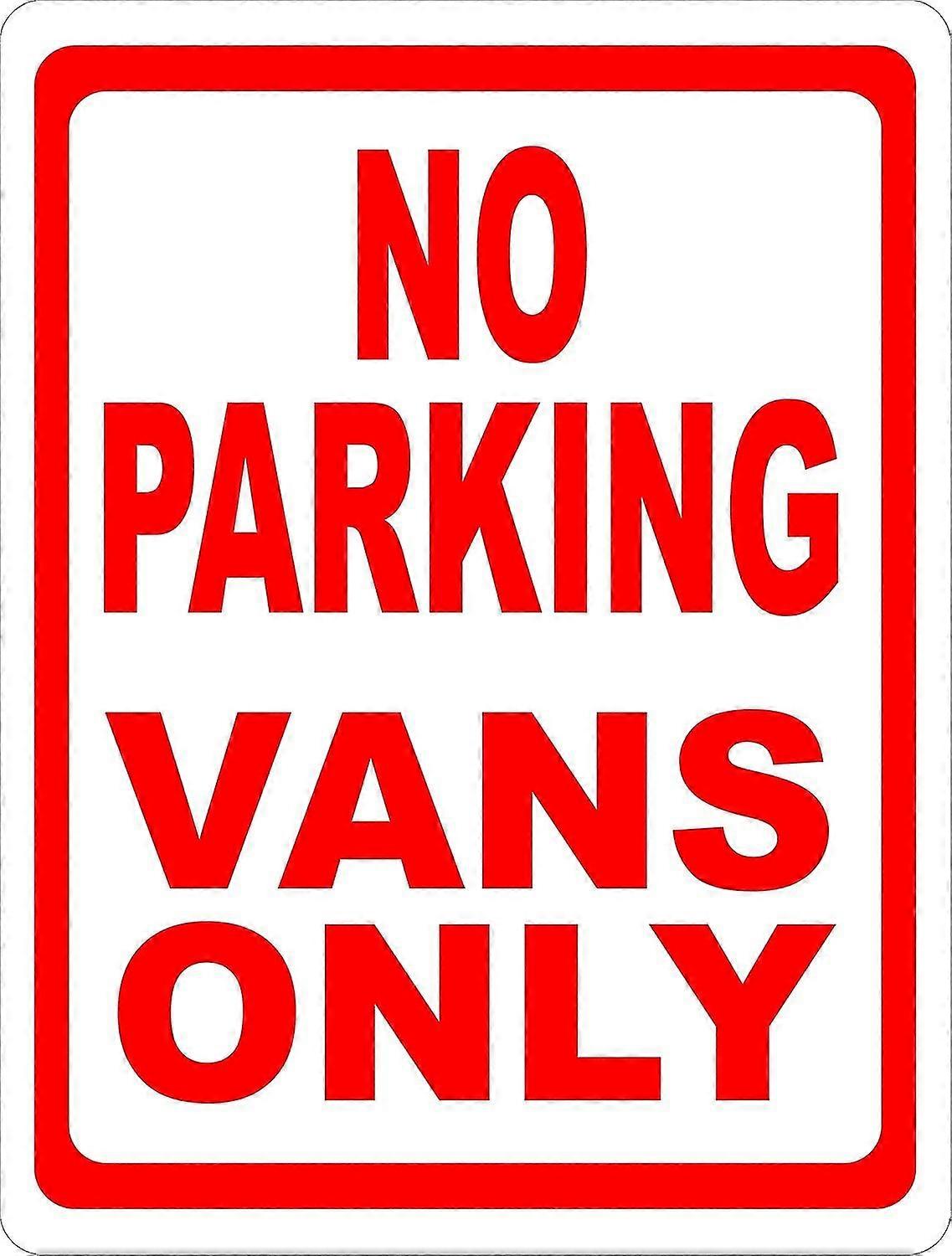 Sinal de Proibição de Estacionamento Apenas Vans. 8x12 polegadas OU 12x16 polegadas de metal. Modo 2364