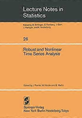 Robust and Nonlinear Time Series Analysis