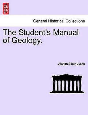 The Student's Manual of Geology