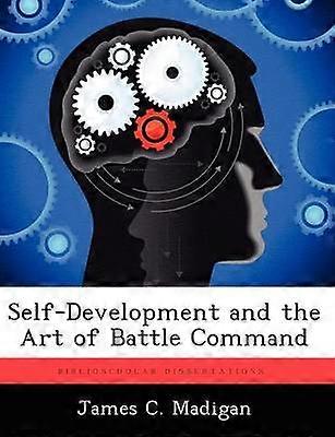 SelfDevelopment and the Art of Battle Command