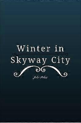 Winter in Skyway City