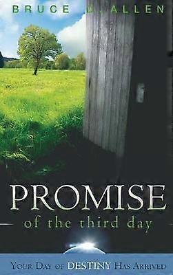 The Promise of the Third Day