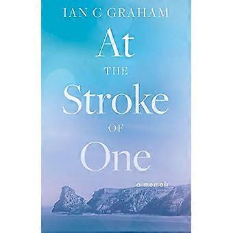 At The Stroke of One