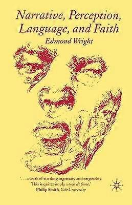 Narrative Perception Language and Faith