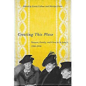 Création de ce lieu : Femmes, famille et classe à St John's, 1900-1950