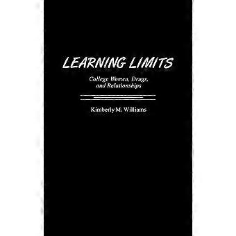 Learning Limits College Women Drugs And Relationships - Kimberly M. Williams - Hardcover - en Book