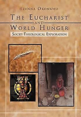 The Eucharist and World Hunger
