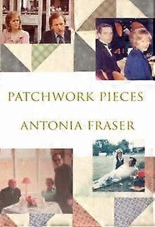 Patchwork Pieces - ANTONIA FRASER - Hardback - English Book - Memoirs