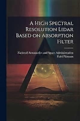 A High Spectral Resolution Lidar Based on Absorption Filter