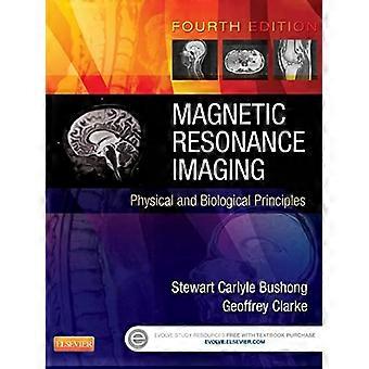 Magnetresonanztomographie: Physikalische und biologische Prinzipien, 4e