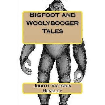 Bigfoot och Woolybooger Tales