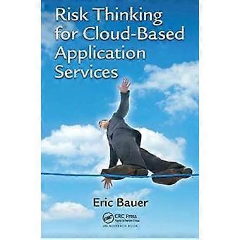 Risk Thinking For Cloud-based Application Services - Eric Bauer - Paperback - en Book