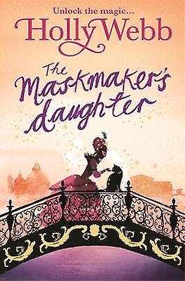 A Magical Venice story: The Maskmaker's Daughter