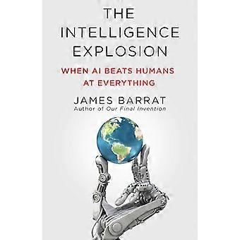 The Intelligence Explosion When AI Beats Humans at Everything