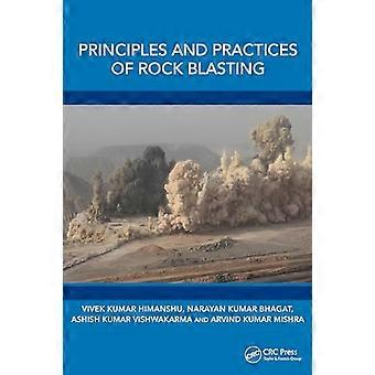 Principles and Practices of Rock Blasting