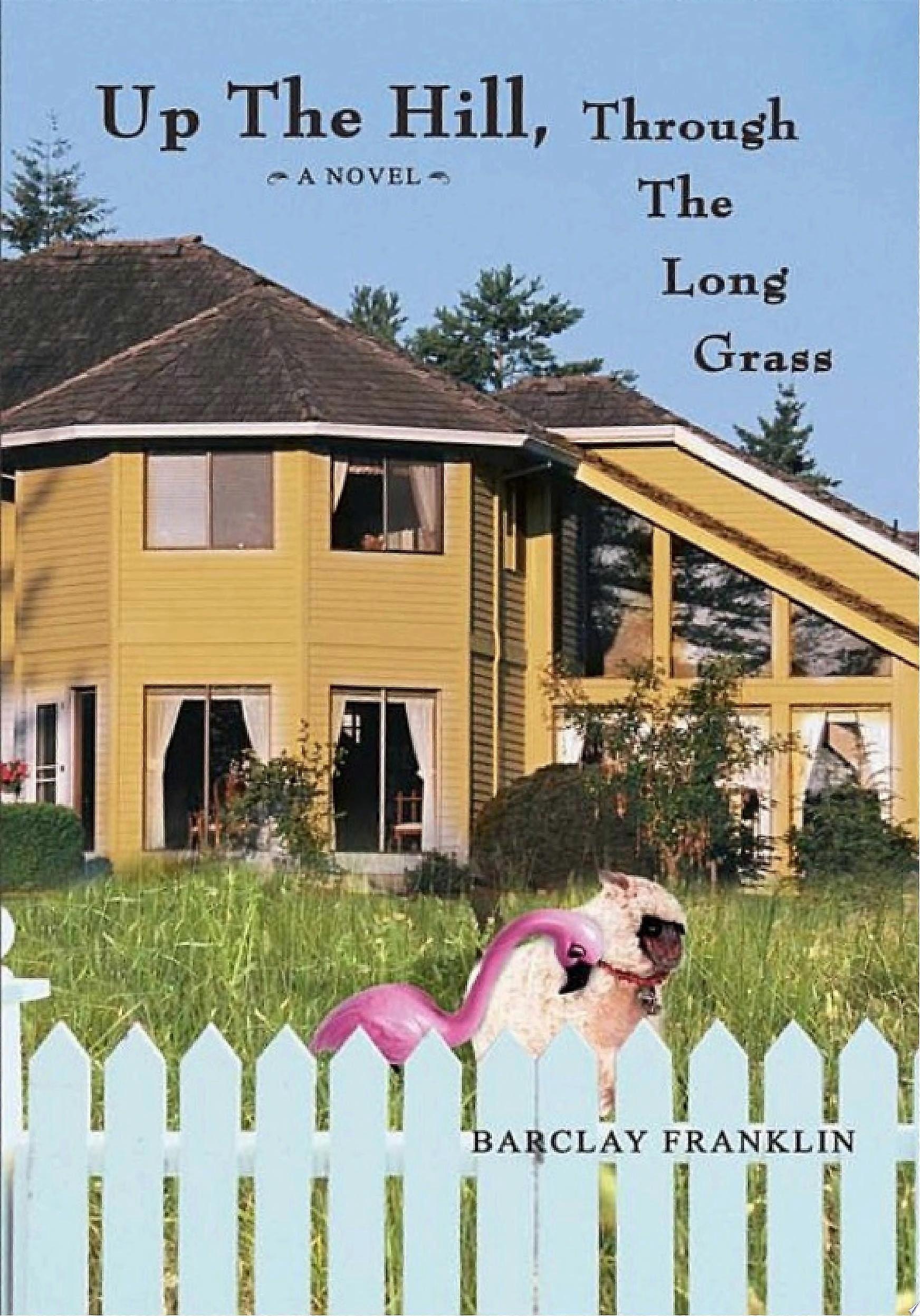 Up the hill, through the long grass