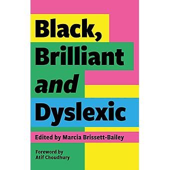 Black Brilliant And Dyslexic - Jessica Kingsley Publishers