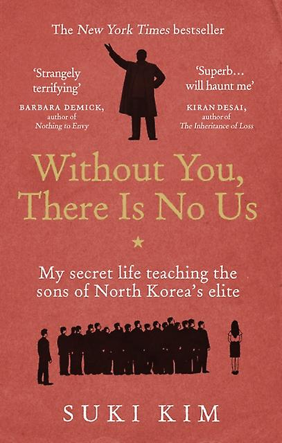 Without You There Is No Us by Suki Kim Paperback