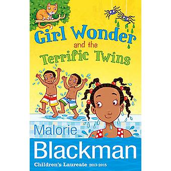 Dziewczyna Cud i Wspaniałe Bliźniaczki - Malorie Blackman