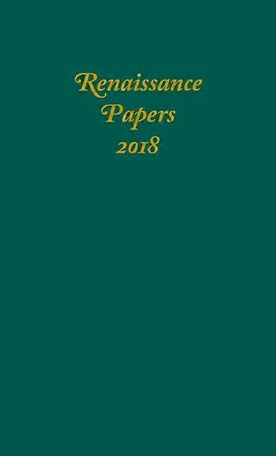 Renaissance Papers 2018